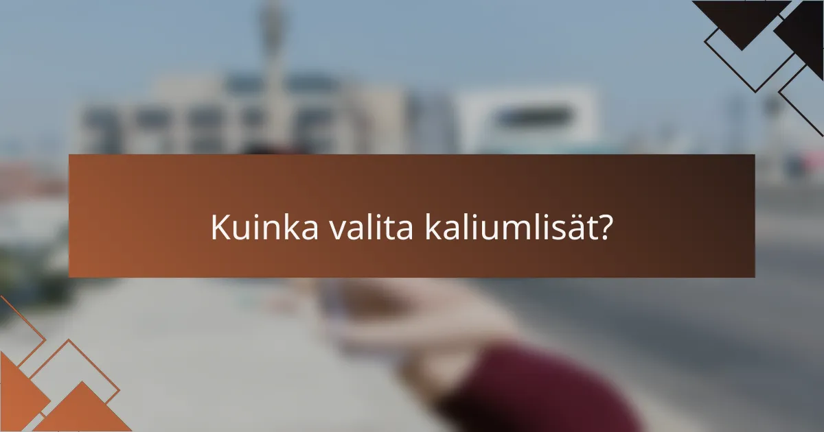 Kuinka valita kaliumlisät?